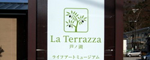 La Terrzza(ラ・テラッツァ)